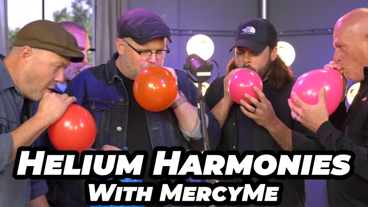 Mercy Me Sings the Hits With Helium