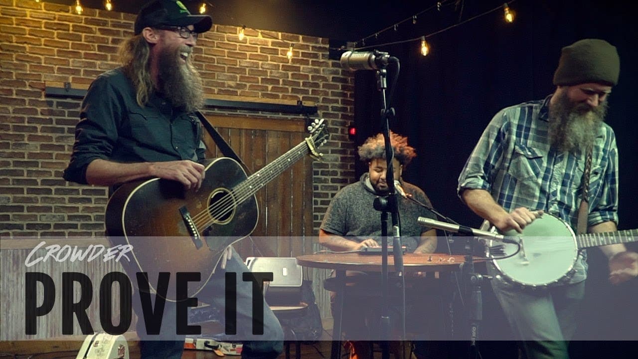 Crowder “Prove It” Lyric Video