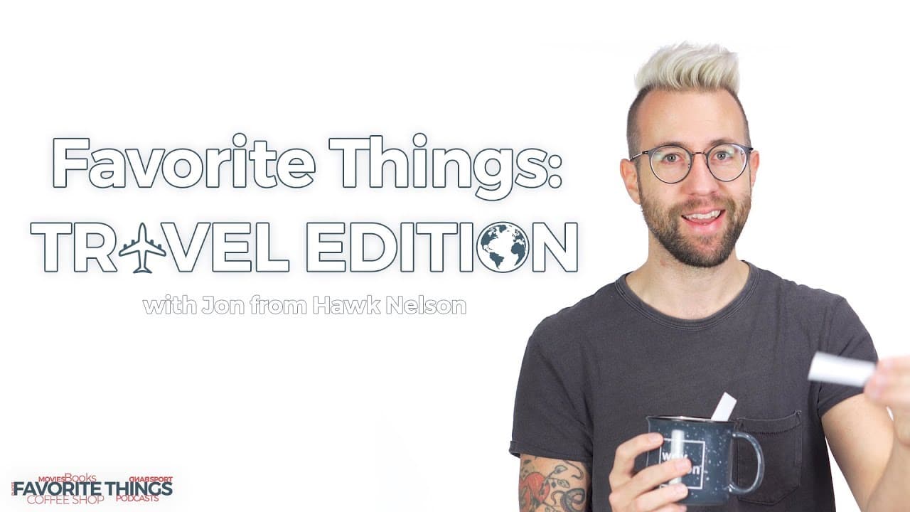Friendliest Cities and Worst Travel Parasites with Hawk Nelson | Favorite Things