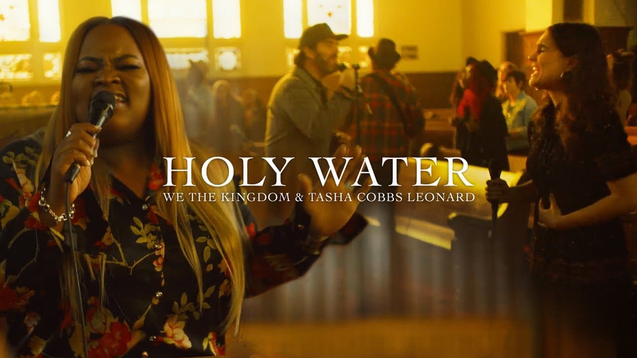 This We The Kingdom & Tasha Cobbs Collaboration Takes “Holy Water” to the Next Level