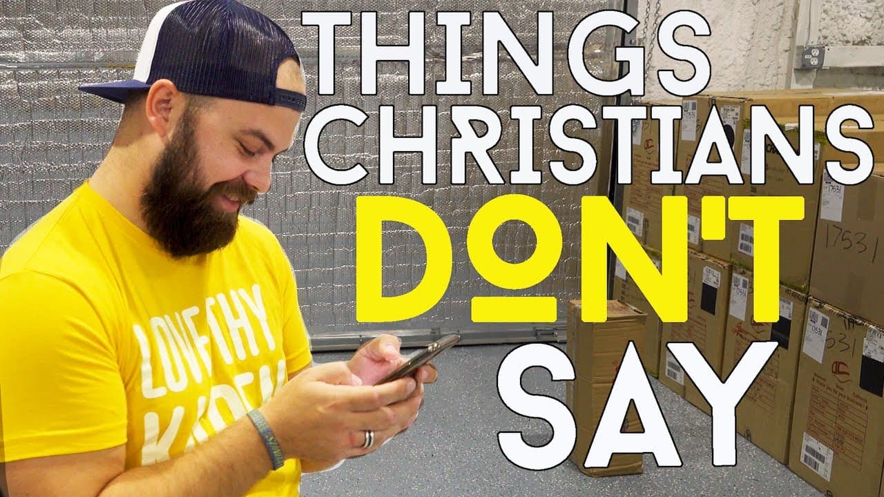 Things Christians Don’t Say