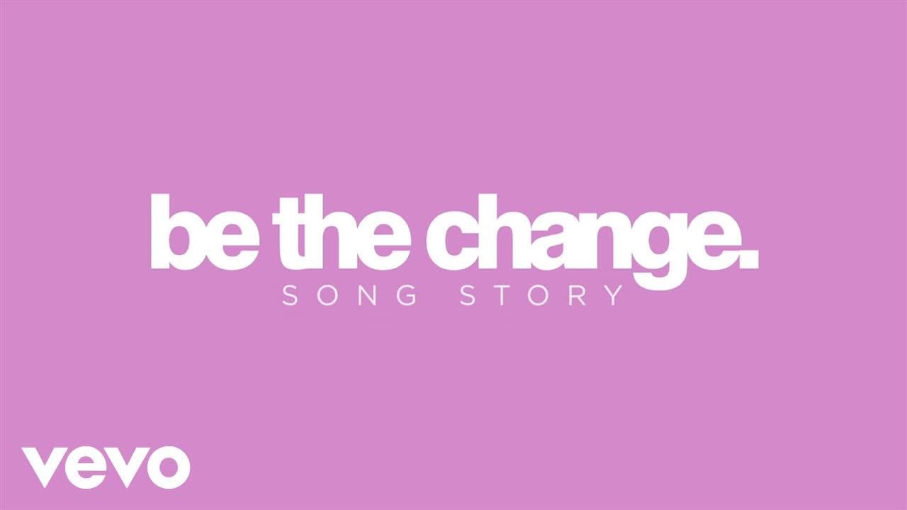 Britt Nicole – Be The Change (Song Story)