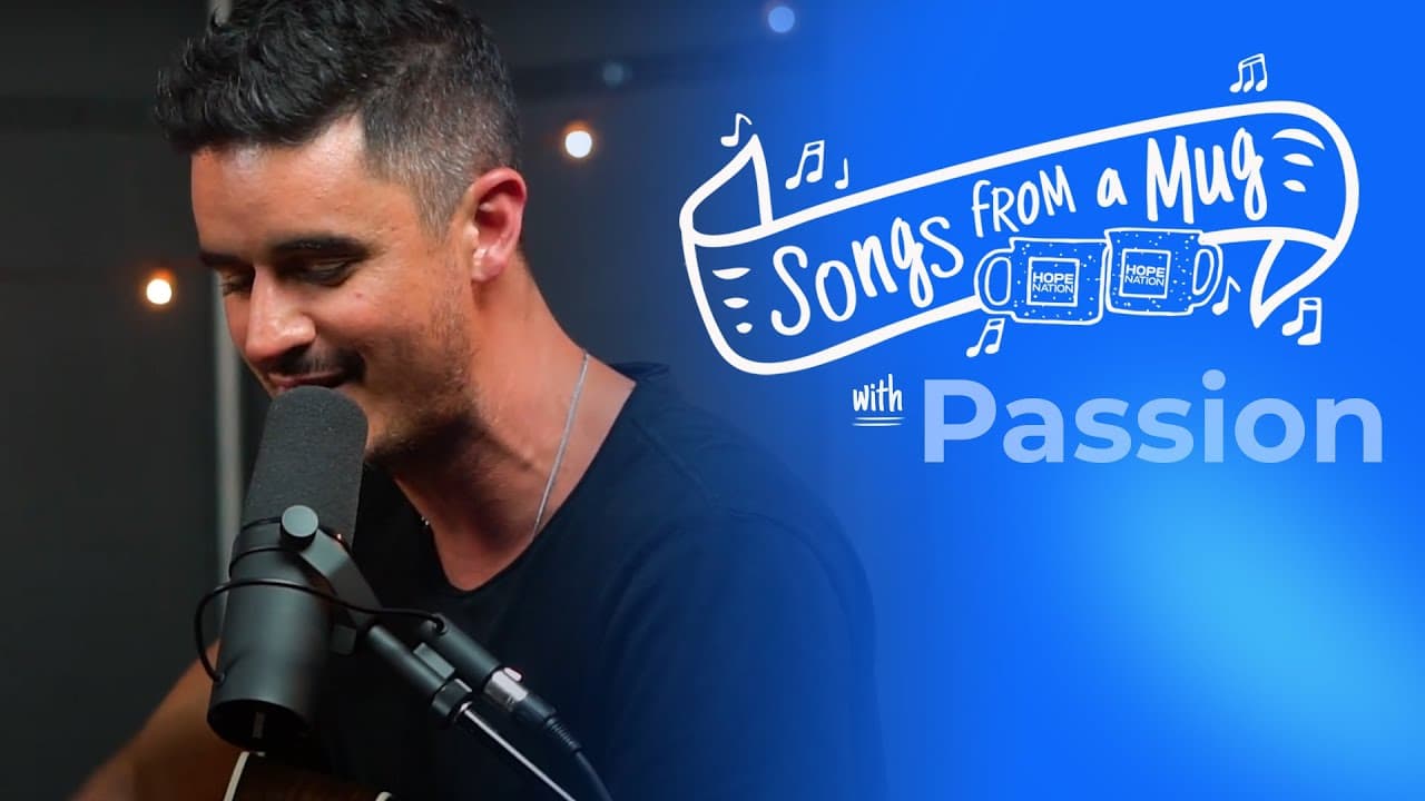 You’ll Love This Passion Mini Concert | Songs from a Mug