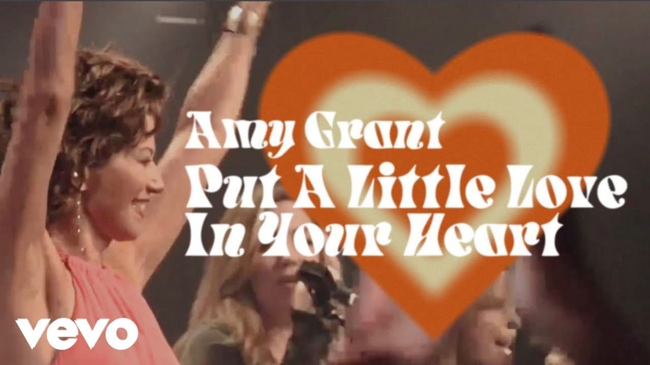 Amy Grant Covers “Put a Little Love in Your Heart” and She’s Still Got It