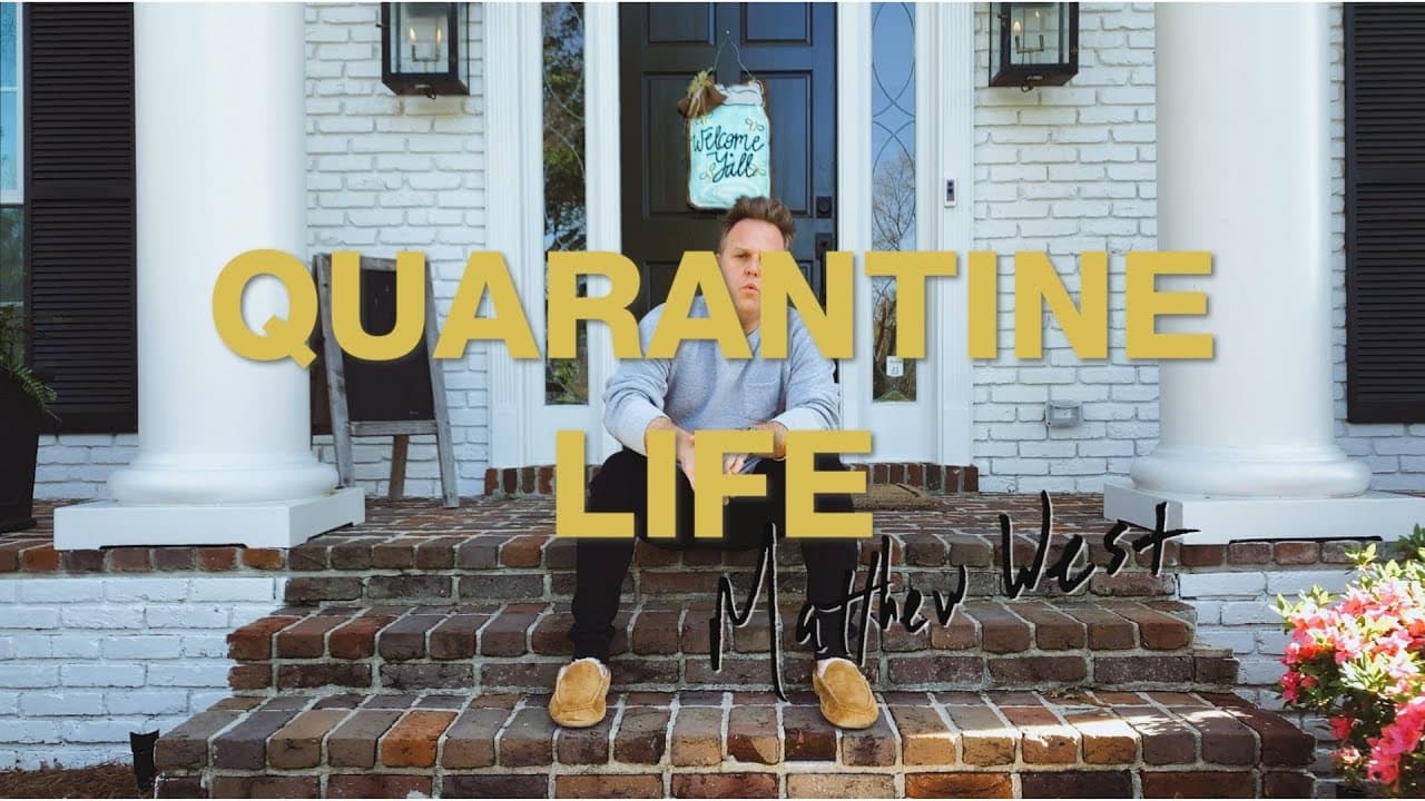 Watch Matthew West’s Relatable New Video “Quarantine Life”