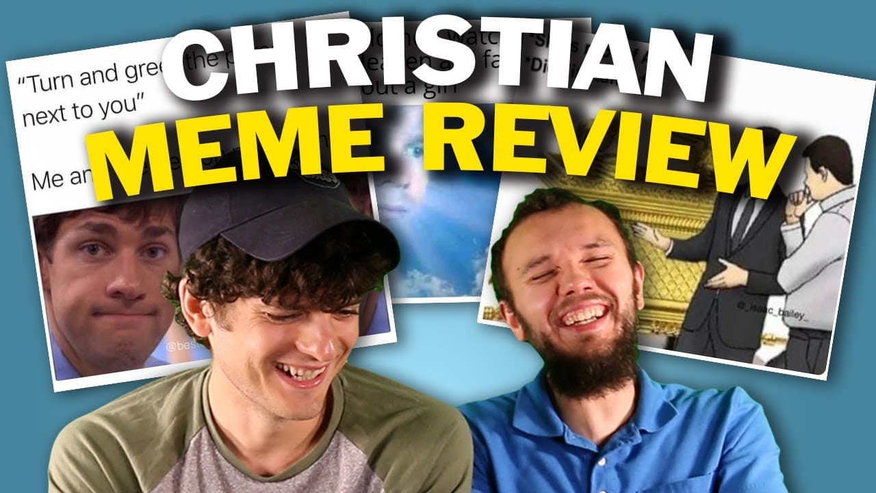 YouTubers “Blimey Cow” React to the Greatest Christian Meme’s of All Time