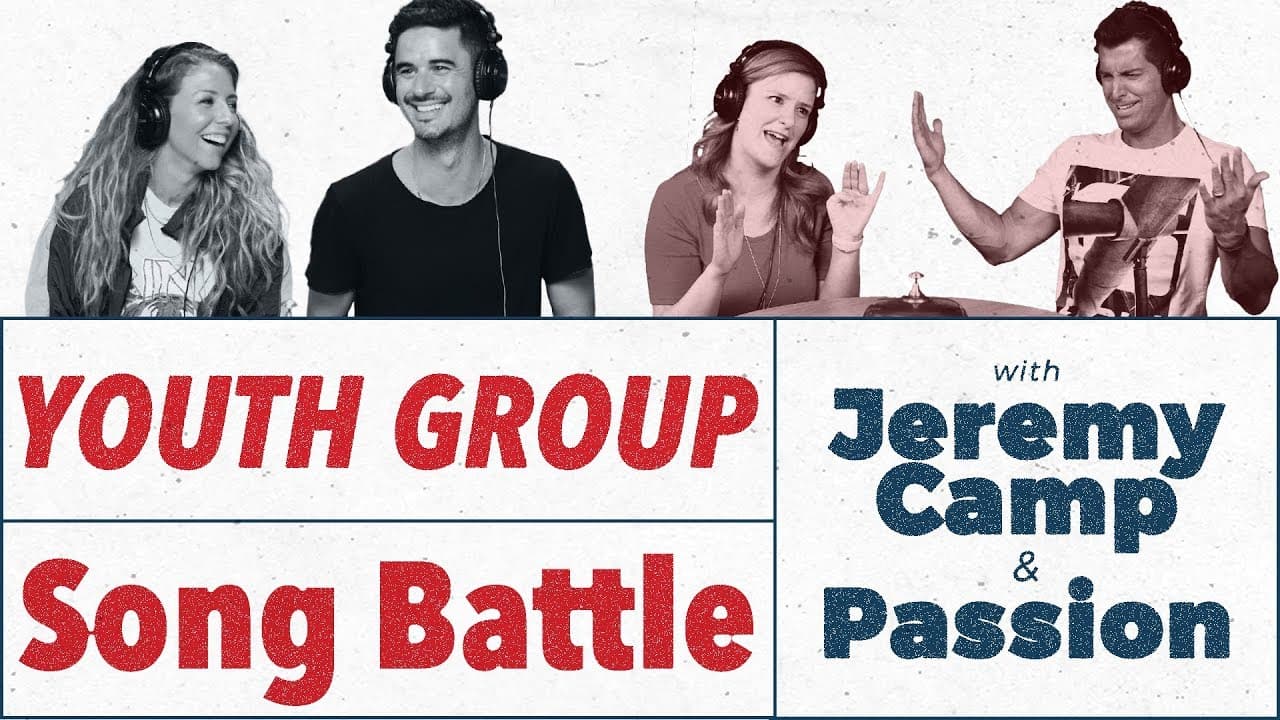 Jeremy Camp and Passion Guess Youth Group Worship Songs| Song Battle