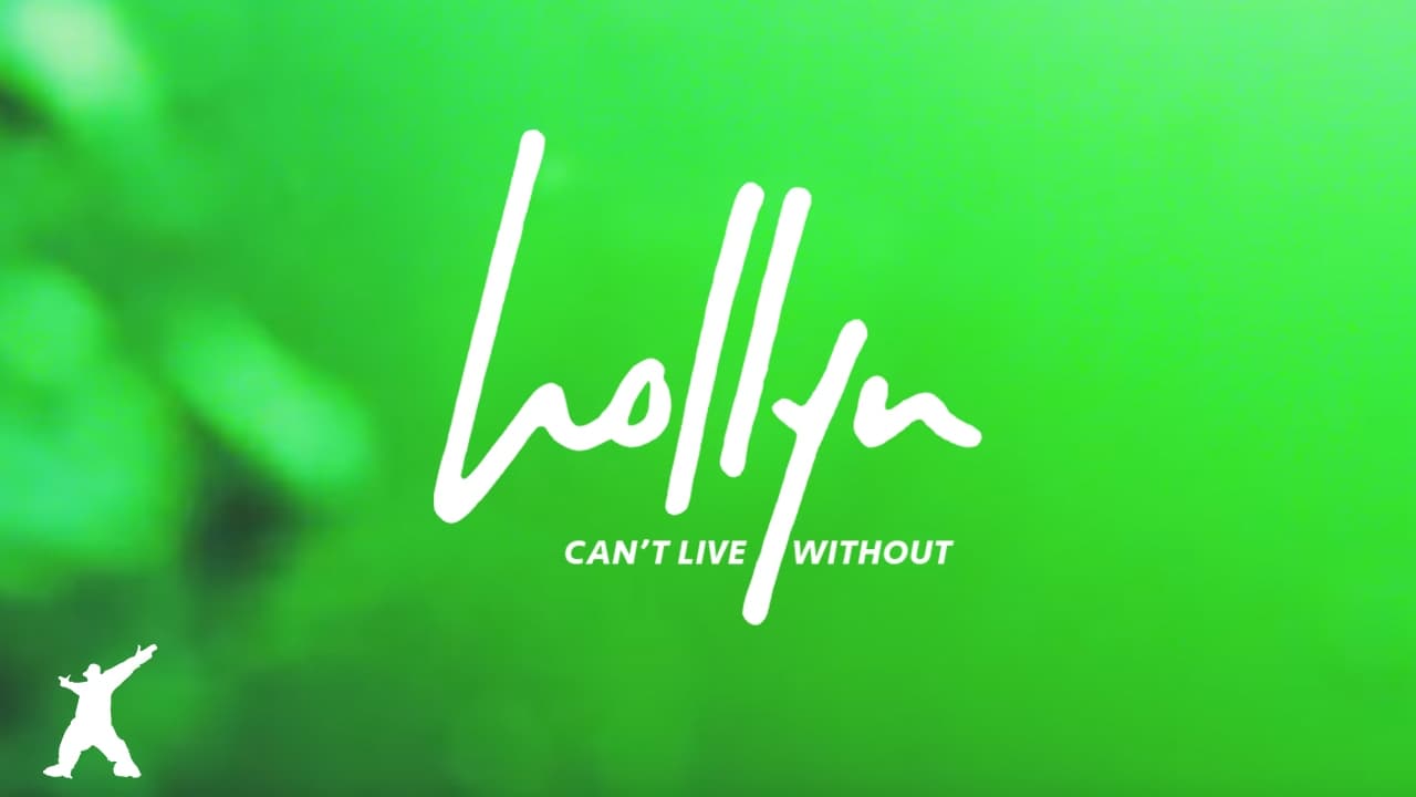 Hollyn – Can’t Live Without (Official Audio Video)