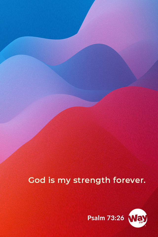 God is my strength forever