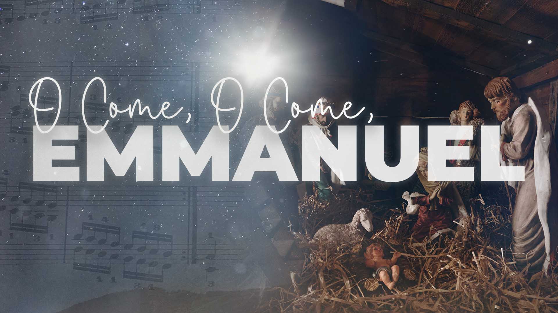 3 Things We Can Learn From the Song “O Come, O Come, Emmanuel” Hope