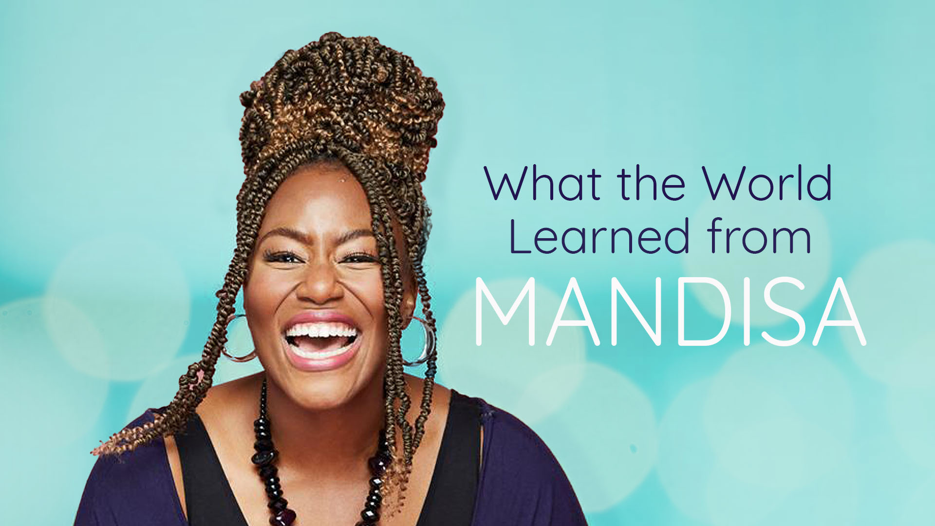 "What the World Learned from Mandisa" and a headshot of Mandisa smiling