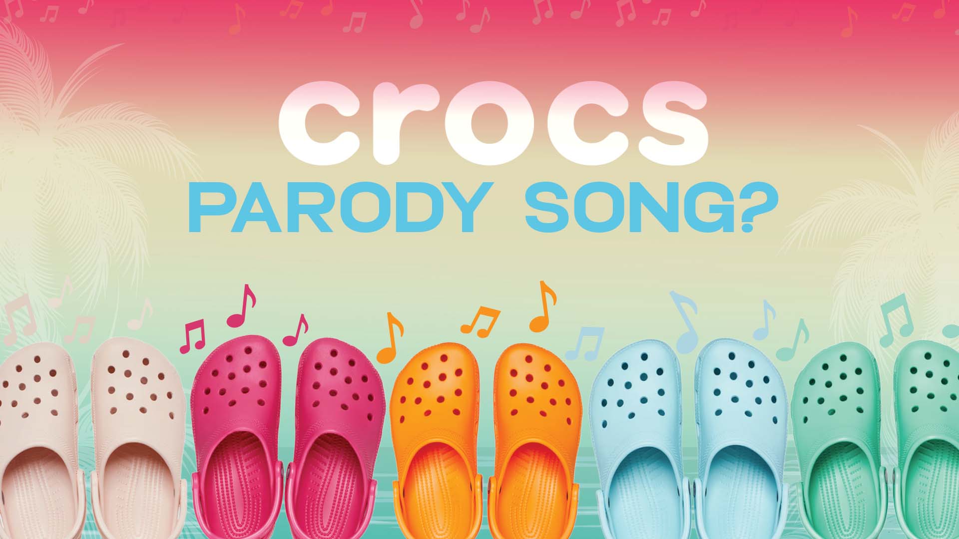Crocs Parody Song