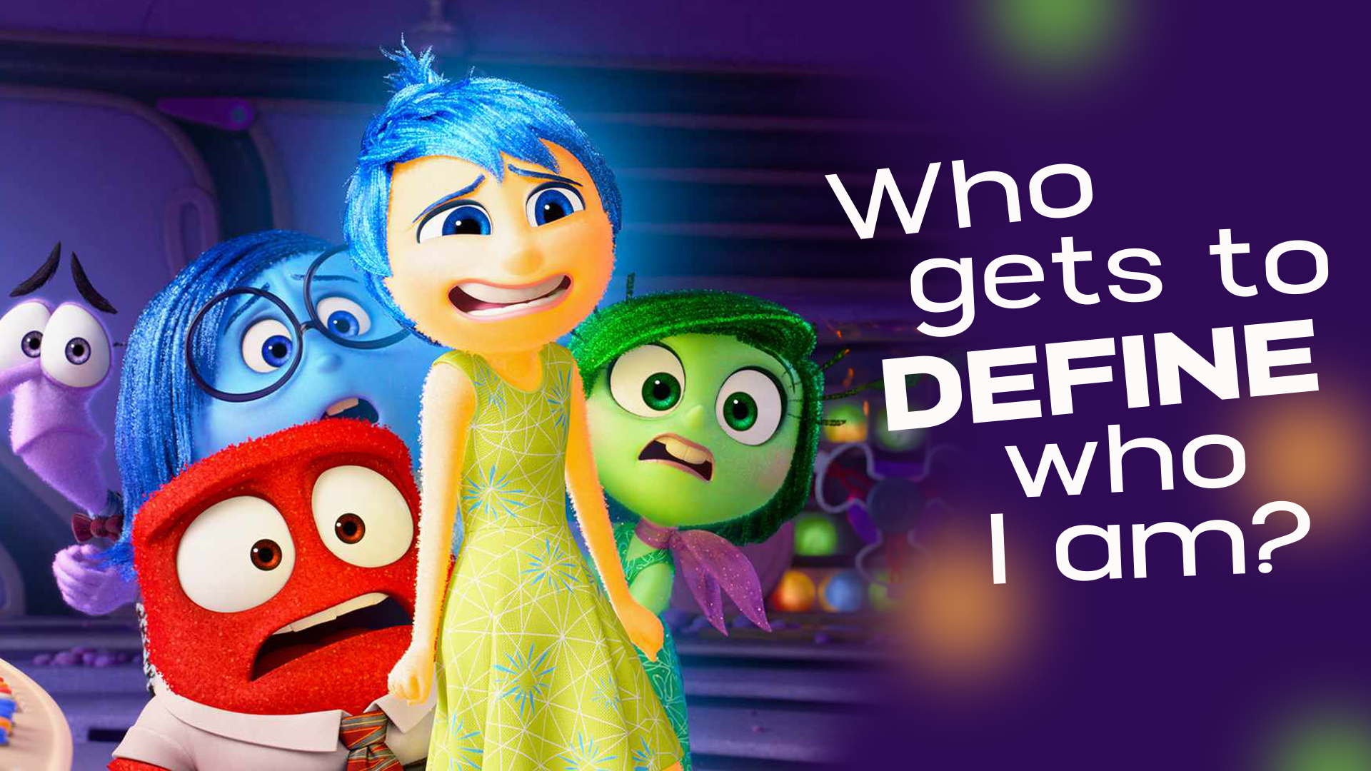 Who gets to define who I am? Inside Out 2 Review