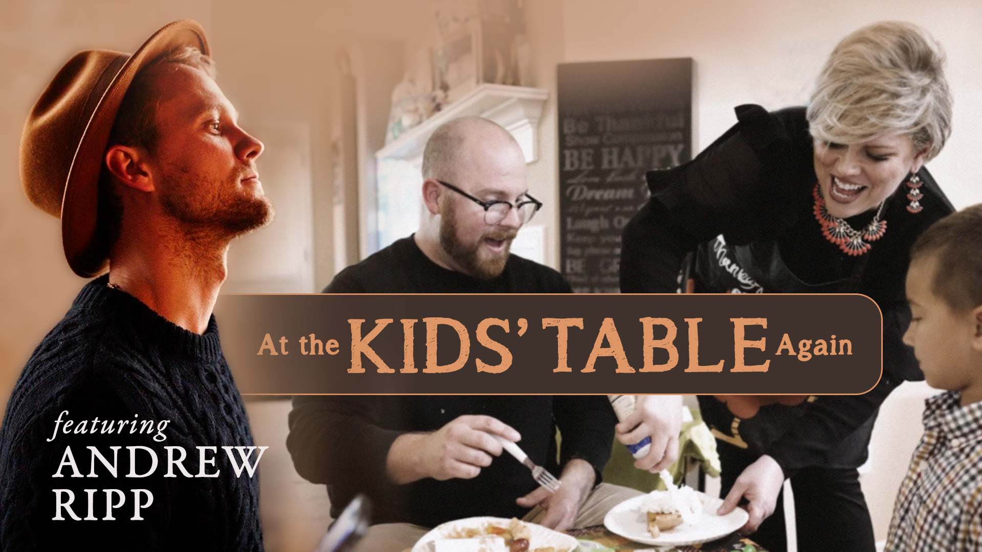 Andrew Rip "Stuck at the Kid's Table Again" Thanksgiving Parody