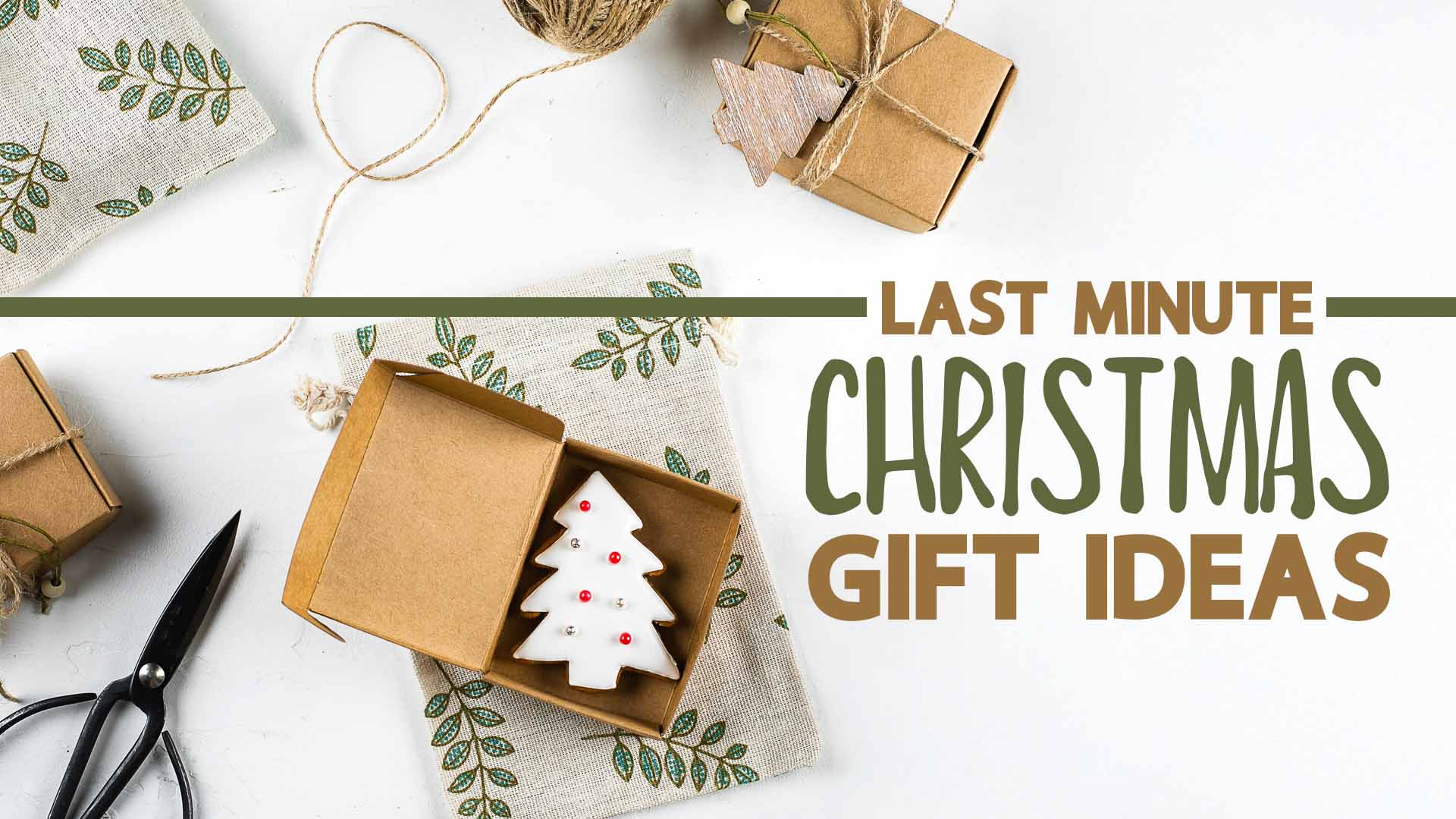 Last Minute Christmas Gift Ideas