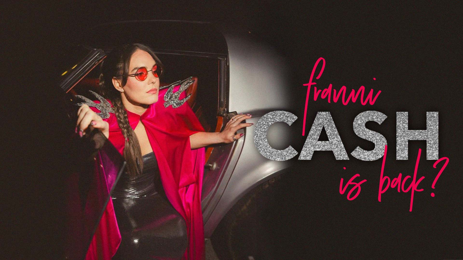 Franni Rae Cash is Back?