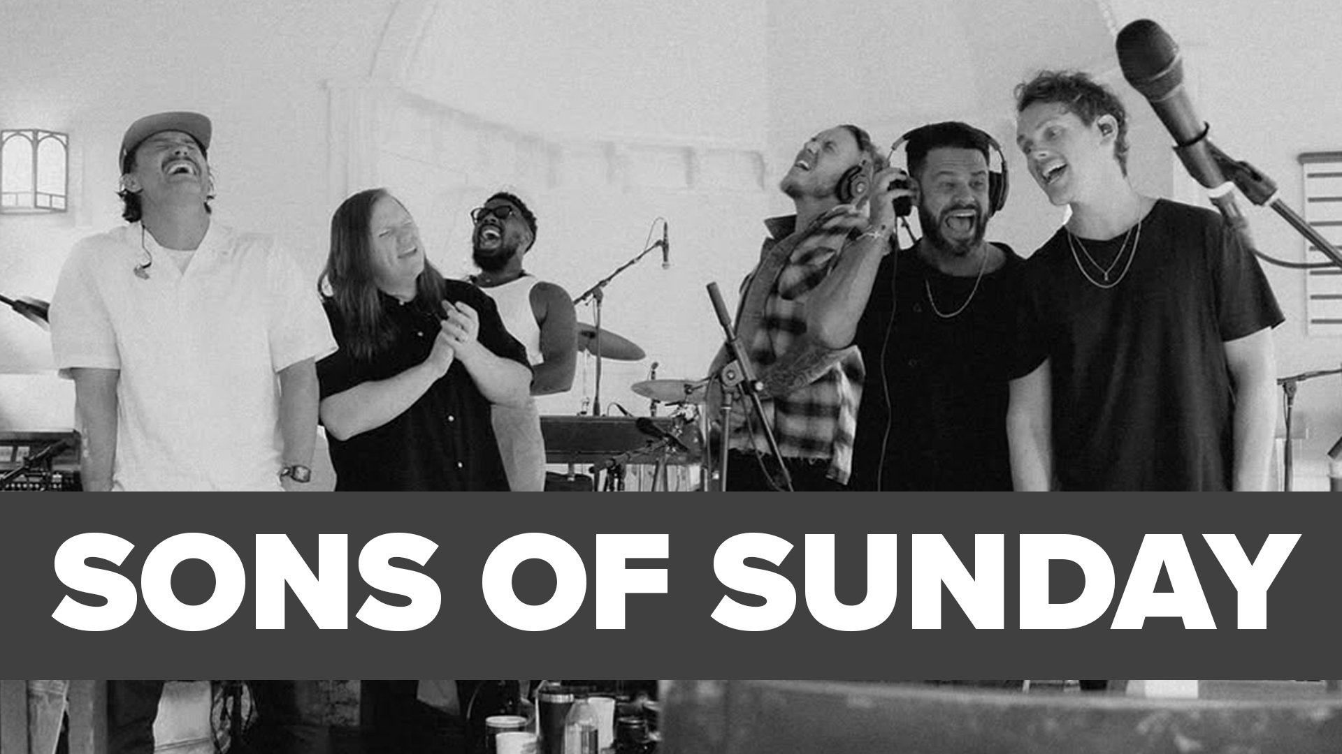 Sons of Sunday: Steven Furtick, Leeland, Pat Barrett, Brandon Lake, Chris Brown, Chandler Moore