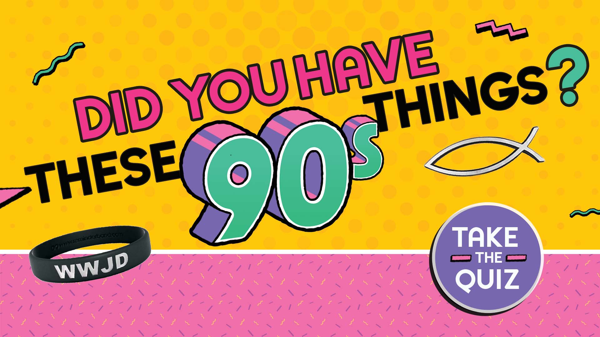 Did you have these 90s Things?